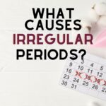 What Causes Periods to be Irregular?