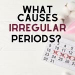 What Causes Periods to be Irregular?